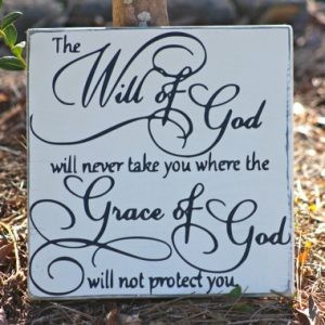 The Will of God..... 12 x 12 Wooden Sign